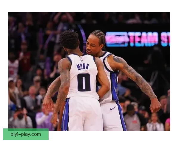 蒙克三分创赛季新高 国王力克篮网送对手七连败 德罗赞关键防守制胜